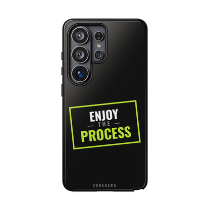 Enjoy the Process Phone Case — Motivational Tough Phone Cover