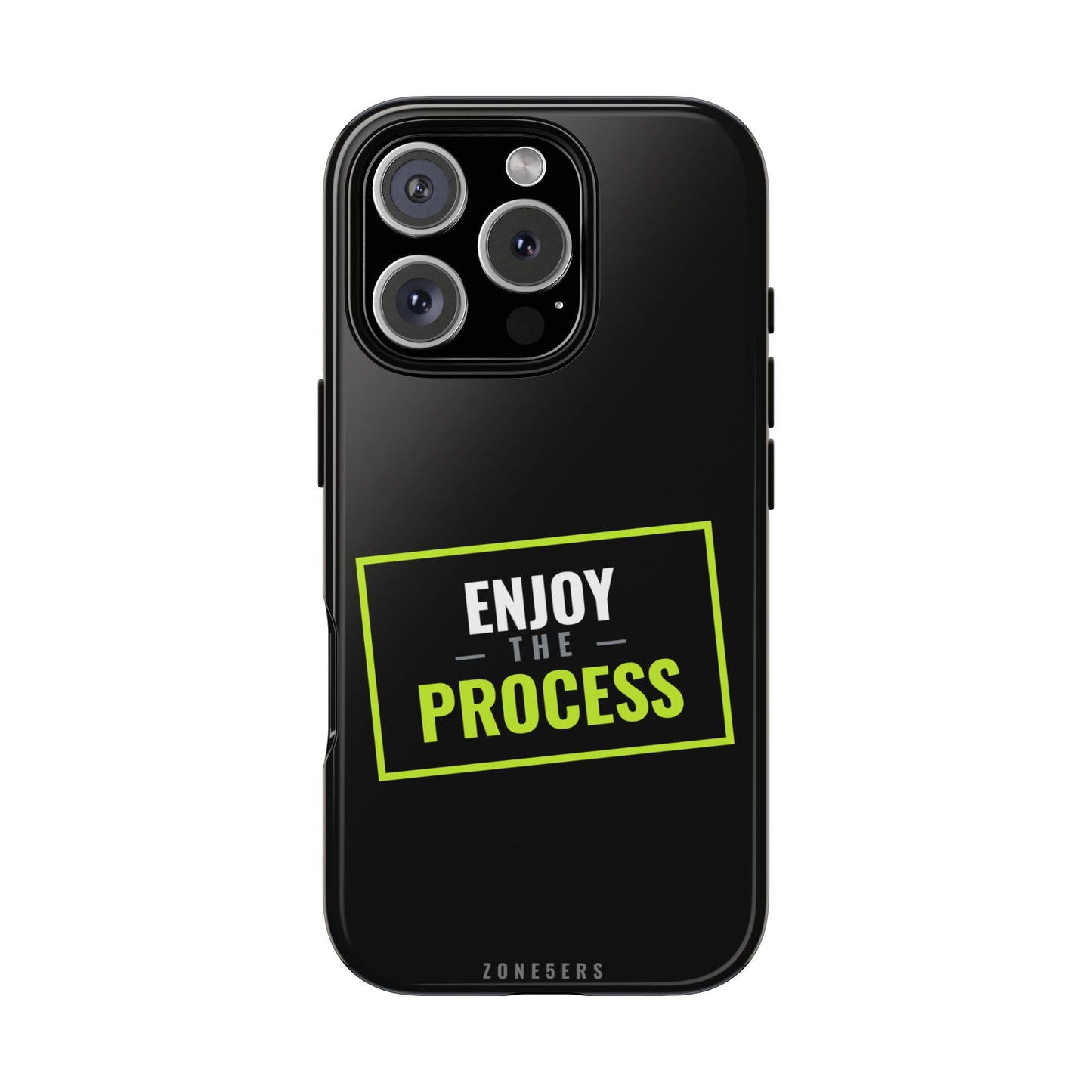 Enjoy the Process Phone Case — Motivational Tough Phone Cover