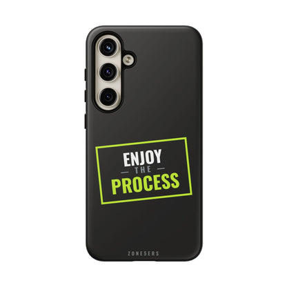 Enjoy the Process Phone Case — Motivational Tough Phone Cover