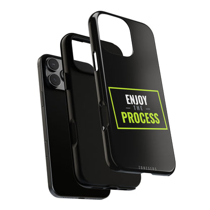 Enjoy the Process Phone Case — Motivational Tough Phone Cover