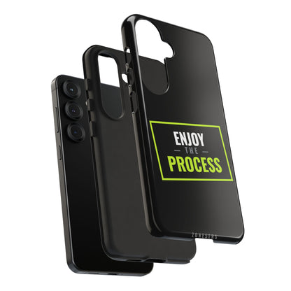 Enjoy the Process Phone Case — Motivational Tough Phone Cover
