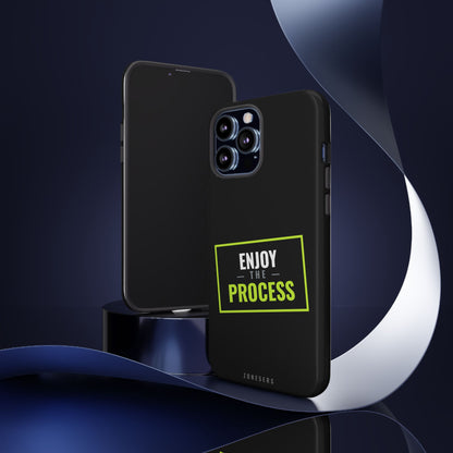 Enjoy the Process Phone Case — Motivational Tough Phone Cover