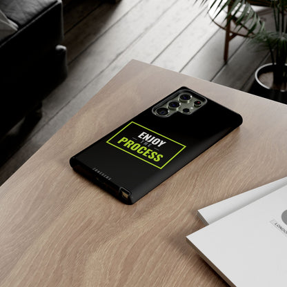 Enjoy the Process Phone Case — Motivational Tough Phone Cover