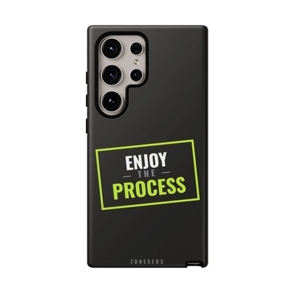 Enjoy the Process Phone Case — Motivational Tough Phone Cover
