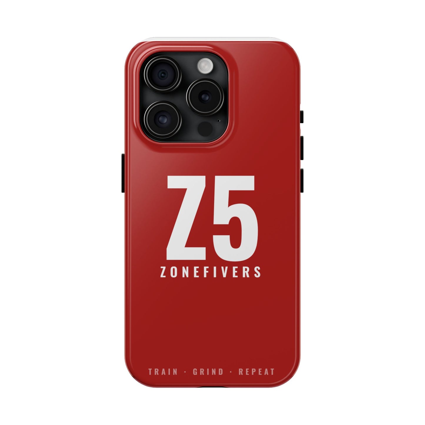 Z5 ZoneFivers Tough Phone Case – Red "Train • Grind • Repeat" Protective Cover