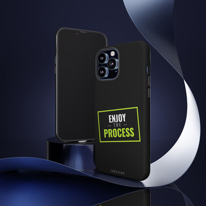 Enjoy the Process Phone Case — Motivational Tough Phone Cover