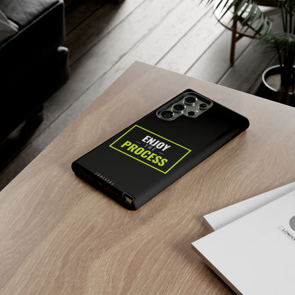 Enjoy the Process Phone Case — Motivational Tough Phone Cover