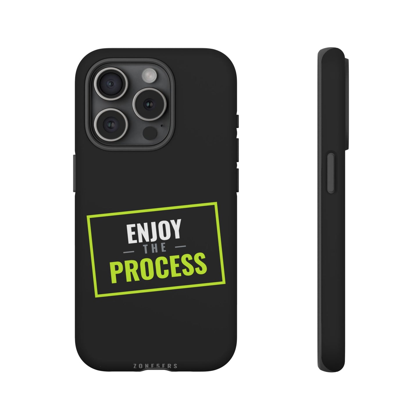 Enjoy the Process Phone Case — Motivational Tough Phone Cover