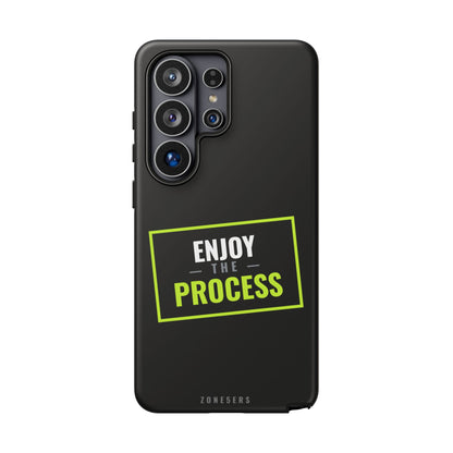 Enjoy the Process Phone Case — Motivational Tough Phone Cover