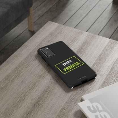 Enjoy the Process Phone Case — Motivational Tough Phone Cover