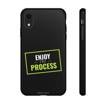 Enjoy the Process Phone Case — Motivational Tough Phone Cover