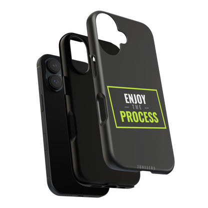Enjoy the Process Phone Case — Motivational Tough Phone Cover