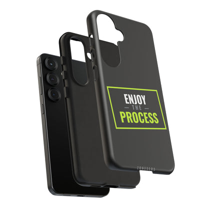 Enjoy the Process Phone Case — Motivational Tough Phone Cover