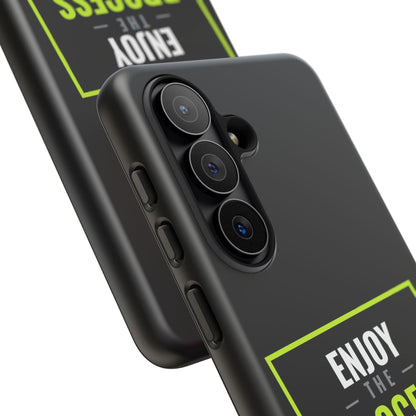 Enjoy the Process Phone Case — Motivational Tough Phone Cover
