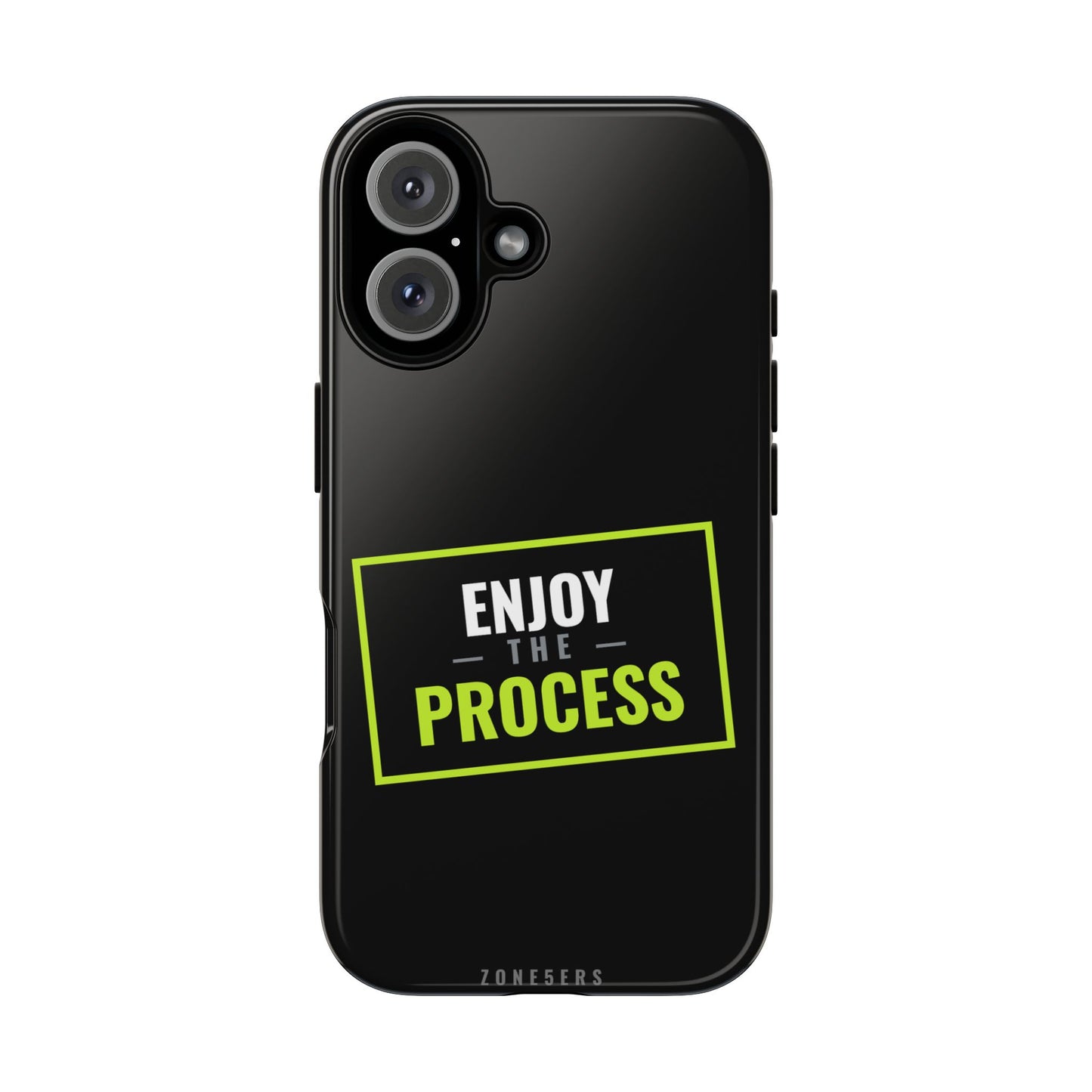 Enjoy the Process Phone Case — Motivational Tough Phone Cover