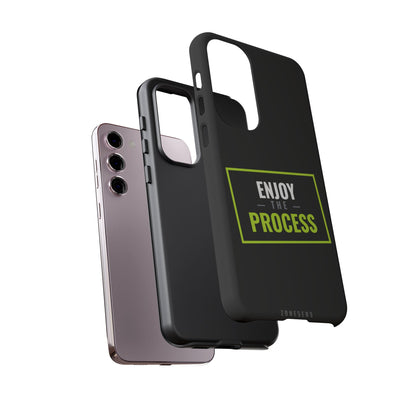 Enjoy the Process Phone Case — Motivational Tough Phone Cover