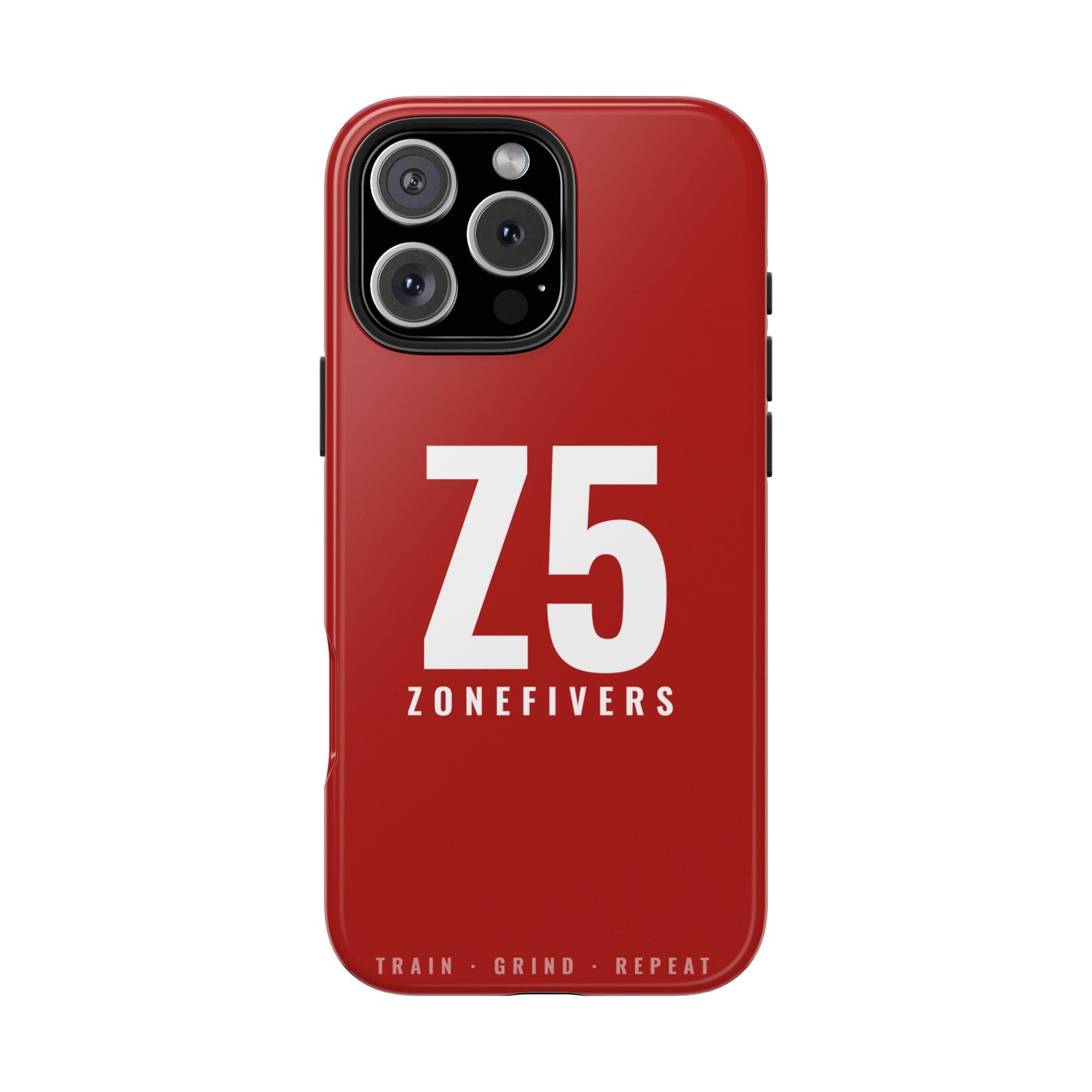 Z5 ZoneFivers Tough Phone Case – Red "Train • Grind • Repeat" Protective Cover