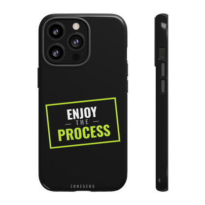 Enjoy the Process Phone Case — Motivational Tough Phone Cover