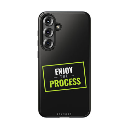 Enjoy the Process Phone Case — Motivational Tough Phone Cover