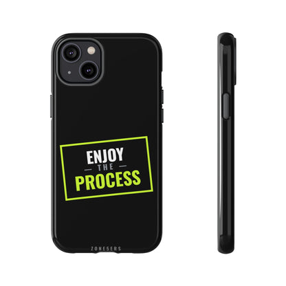 Enjoy the Process Phone Case — Motivational Tough Phone Cover