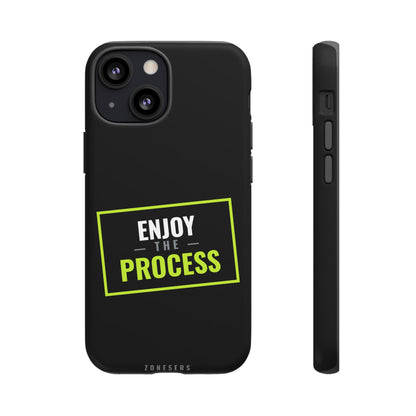 Enjoy the Process Phone Case — Motivational Tough Phone Cover