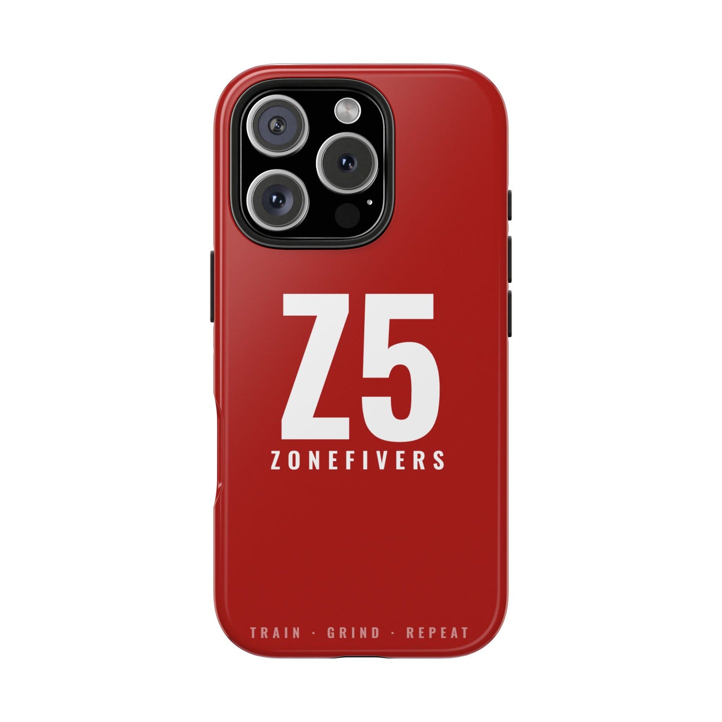 Z5 ZoneFivers Tough Phone Case – Red "Train • Grind • Repeat" Protective Cover