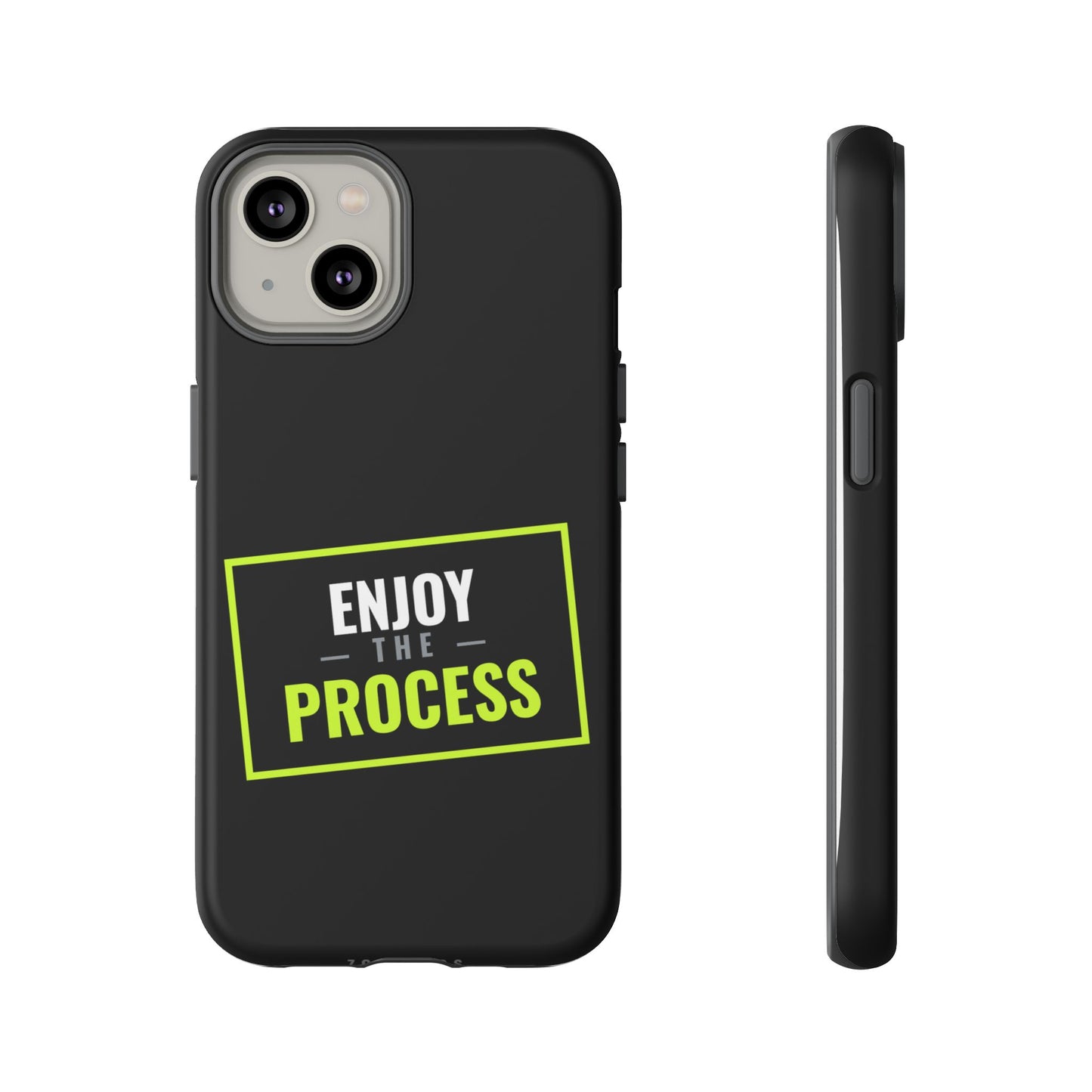 Enjoy the Process Phone Case — Motivational Tough Phone Cover