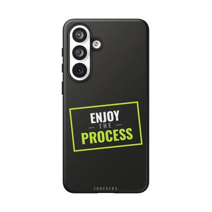 Enjoy the Process Phone Case — Motivational Tough Phone Cover