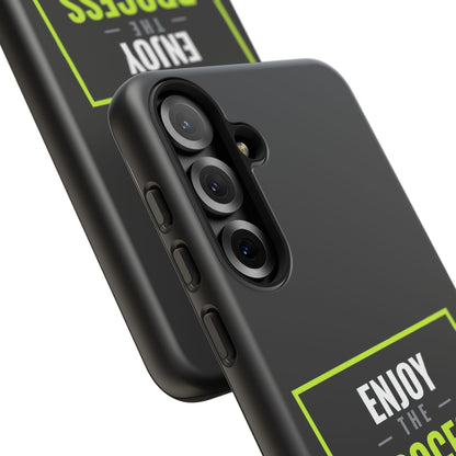 Enjoy the Process Phone Case — Motivational Tough Phone Cover