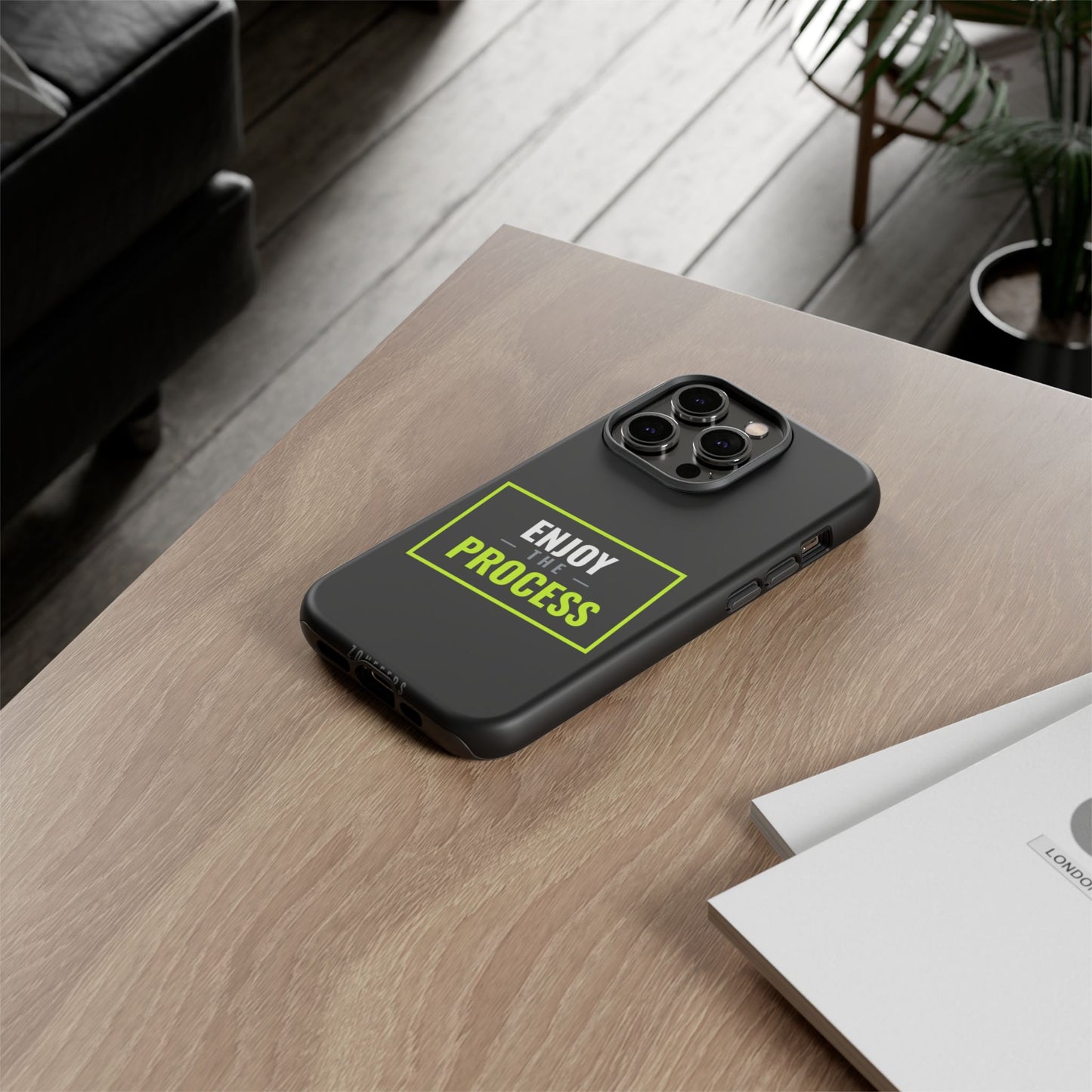 Enjoy the Process Phone Case — Motivational Tough Phone Cover