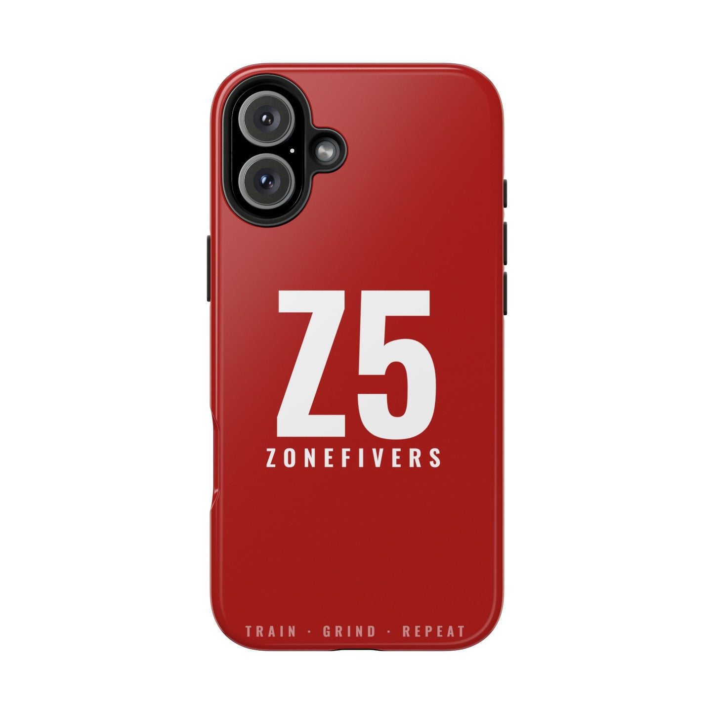 Z5 ZoneFivers Tough Phone Case – Red "Train • Grind • Repeat" Protective Cover