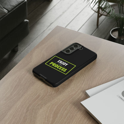 Enjoy the Process Phone Case — Motivational Tough Phone Cover