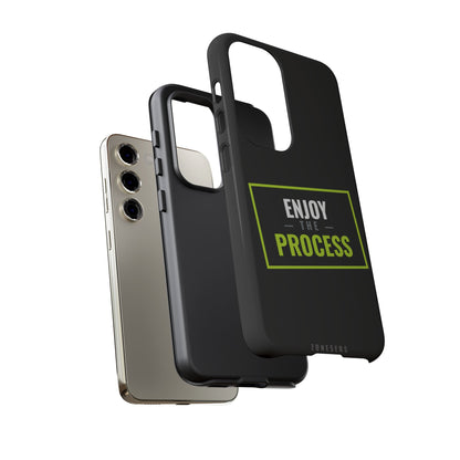 Enjoy the Process Phone Case — Motivational Tough Phone Cover