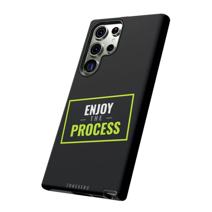 Enjoy the Process Phone Case — Motivational Tough Phone Cover