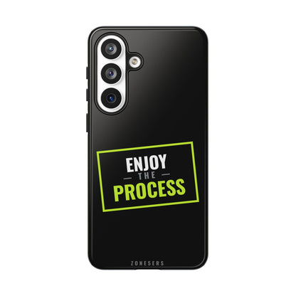 Enjoy the Process Phone Case — Motivational Tough Phone Cover