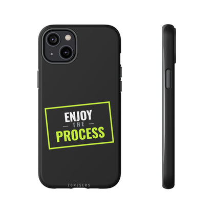 Enjoy the Process Phone Case — Motivational Tough Phone Cover